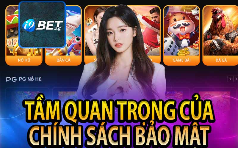 Tầm Quan Trọng Của Chính Sách Bảo Mật